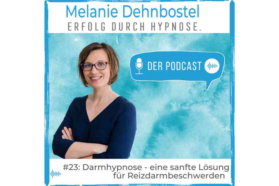 Podcast Darmhypnose - Heilung bei Reizdarm und SIBO