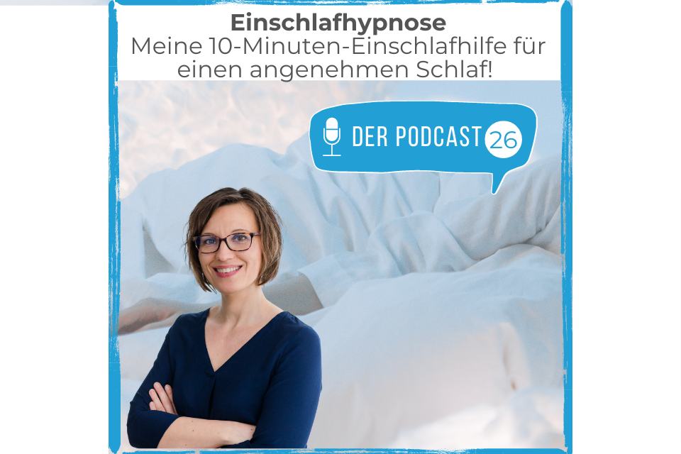 Podcast Einschlafhypnose - Meine 10-Minuten-Einschlafhilfe für einen erholsamen Schlaf in Hannover Isernhagen