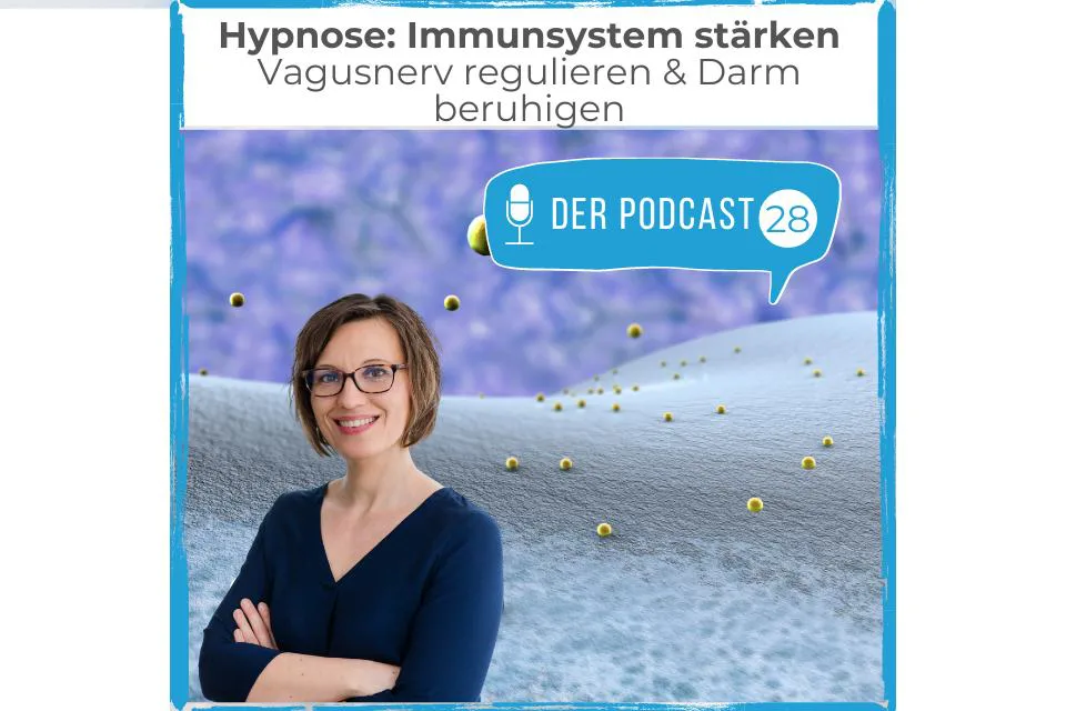 Podcast Hypnose zum Immunsystem stärken, Vagusnervhypnose und Darm beruhigen in Hannover Isernhagen in der Praxis Erfolg durch Hypnose