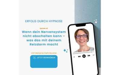#45 Wenn dein Nervensystem nicht abschalten kann – was das mit deinem Reizdarm macht