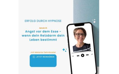 #46 Angst vor dem Essen – wenn Reizdarm dein Leben bestimmt