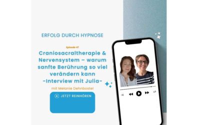 #47 Craniosacral & Nervensystem – Interview mit Julia Buth